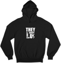 They Don't Care About Us