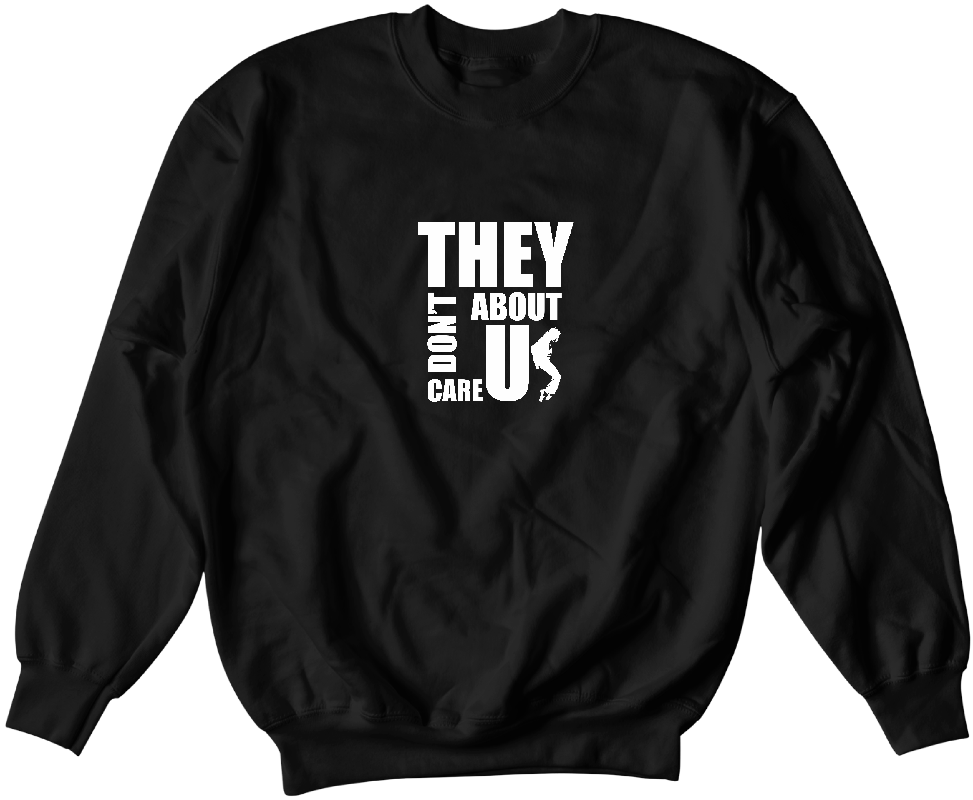 They Don't Care About Us