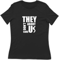 They Don't Care About Us